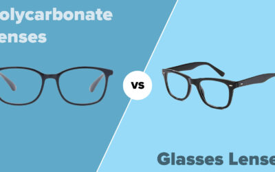 Polycarbonate Lenses vs Glass Lenses