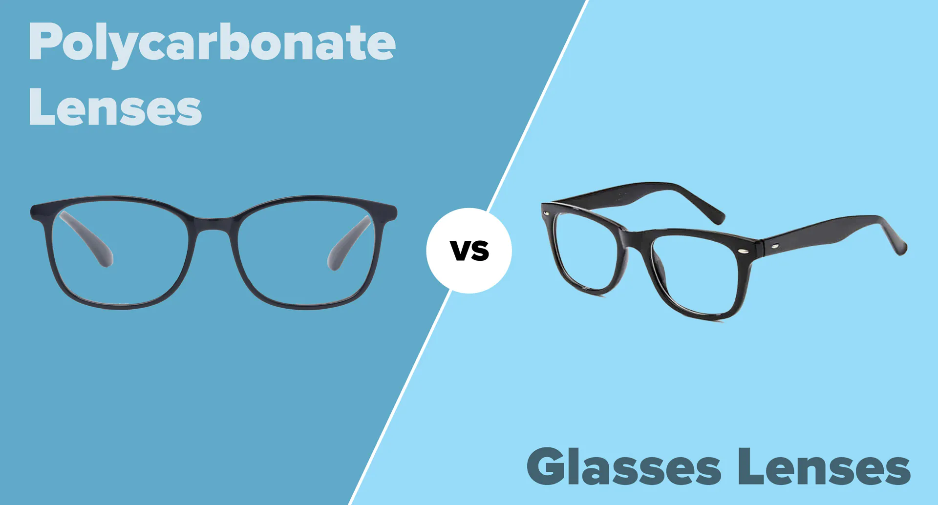 polycarbonate lenses and glass lenses